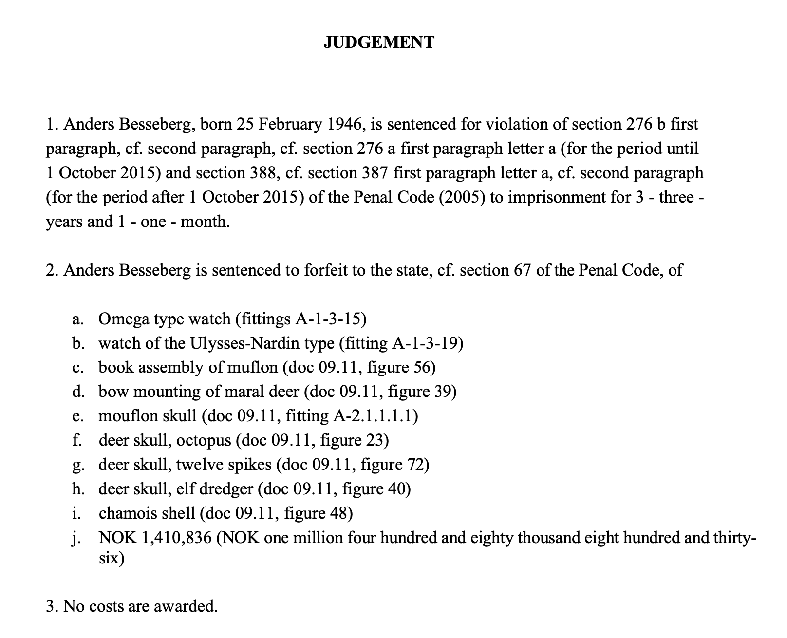 Nordic Noir (5): former IBU president Besseberg sentenced to prison on corruption charges